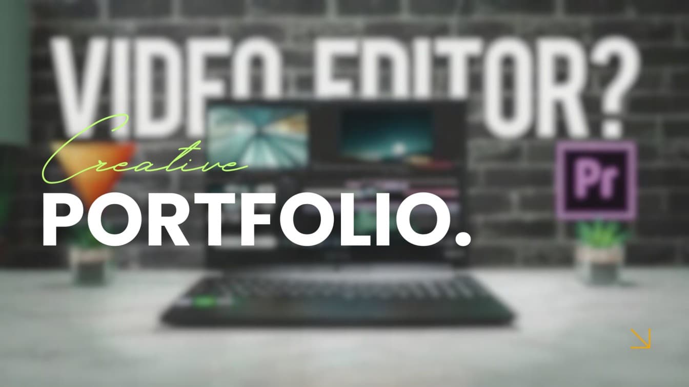Video Editor Portfolio
